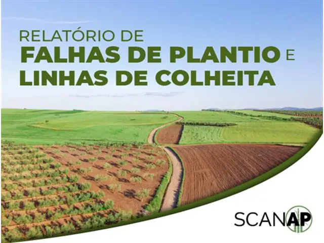 Relatórios de falhas de plantio e linhas de colheita - SCANAP