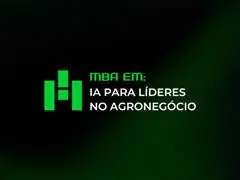 MBA em Inteligência Artificial para Líderes do Agronegócio