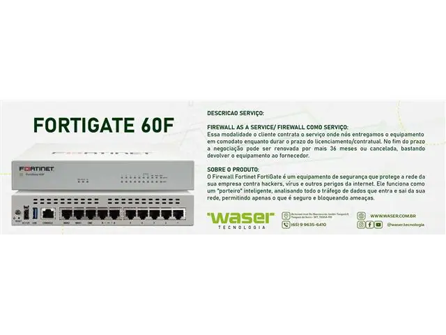 Firewall as a Service FortGate 60F - Waser Tecnologia
