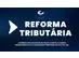CONSULTORIA REFORMA TRIBUTÁRIA - 3